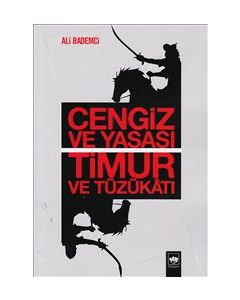 Cengiz ve Yasası Timur ve Tüzükatı