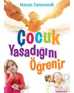 Çocuk Yaşadığını Öğrenir