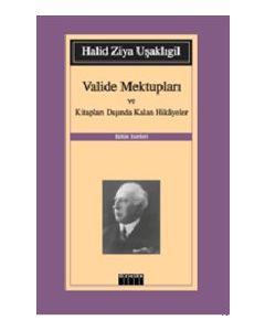 Valide Mektupları ve Kitapları Dışında Kalan Hikayeler