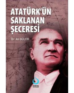 Atatürk'ün Saklanan Şeceresi