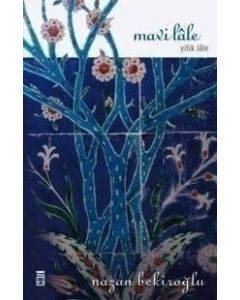 Mavi Lale - Yitik Lale