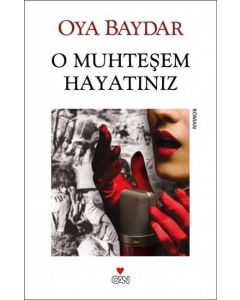 O Muhteşem Hayatınız