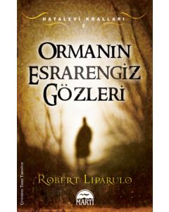 Ormanın Esrarengiz Gözleri - Hayalevi Kralları 2
