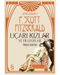 Uçarı Kızlar ve Filozoflar  (Bütün Eserleri 2)