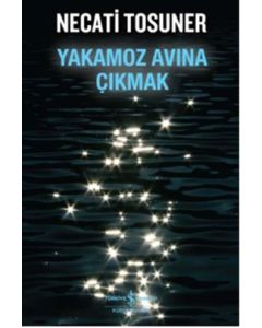 Yakamoz Avına Çıkmak