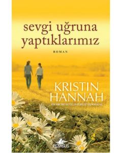 Sevgi Uğruna Yaptıklarımız