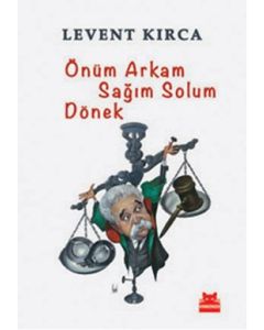 Önüm Arkam Sağım Solum Dönek