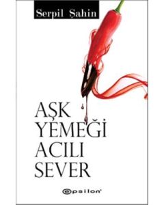 Aşk Yemeği Acılı Sever