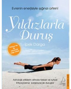 Yıldızlarla Duruş  Evrenin Enerjisiyle Işığınızı Artırın!