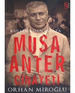 Kuşatmadan İnfaza - Musa Anter Cinayeti