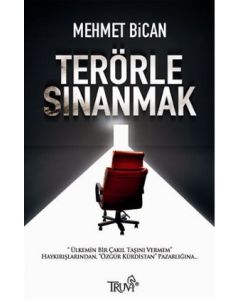 Terörle Sınanmak