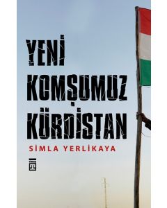 Yeni Komşumuz Kürdistan