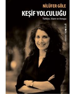 Keşif Yolculuğu  (Türkiye, İslam ve Avrupa)