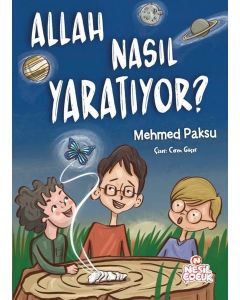 Allah Nasıl Yaratıyor?
