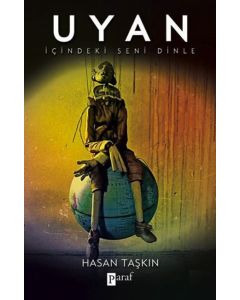 Uyan - İçindeki Sesi Dinle