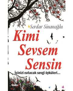 Kimi Sevsem Sensin