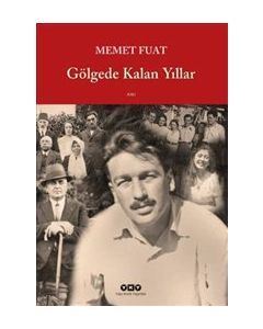 Gölgede Kalan Yıllar