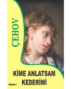 Kime Anlatsam Kederimi