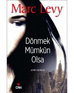 Dönmek Mümkün Olsa