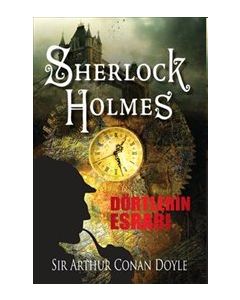 Sherlock Holmes : Dörtlerin Esrarı