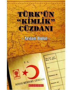 Türk'ün Kimlik Cüzdanı