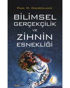 Bilimsel Gerçekçilik Ve Zihin Esnekliği