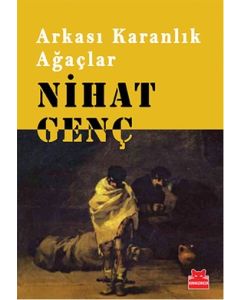 Arkası Karanlık Ağaçlar