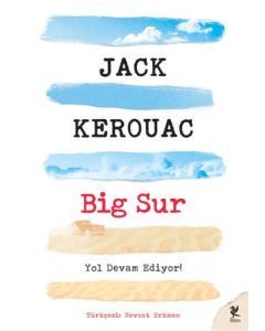 Big Sur - Yol Devam Ediyor!