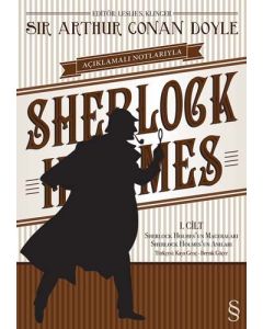 Açıklamalı Notlarıyla Sherlock Holmes 1. Cilt