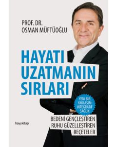 Hayatı Uzatmanın Sırları