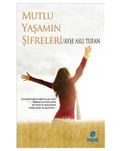 Mutlu Yaşamın Şifreleri
