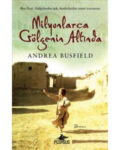 Milyonlarca Gölgenin Altında