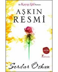 Aşkın Resmi  Bir Kayıp Gül Romanı