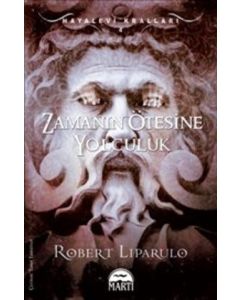 Zamanın Ötesine Yolculuk - Hayalevi Kralları 4