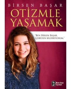 Otizmle Yaşamak