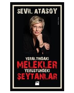 Yeraltındaki Melekler Yeryüzündeki Şeytanlar