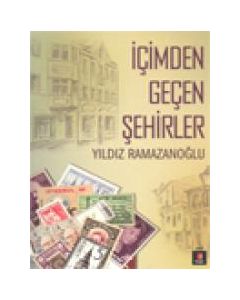 İçimden Geçen Şehirler