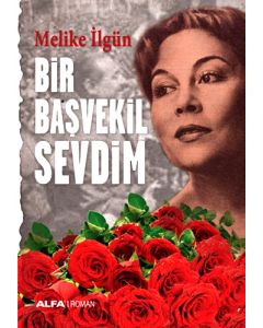 Bir Başvekil Sevdim
