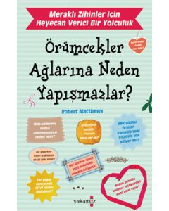 Örümcekler Ağlarına Neden Yapışmazlar?