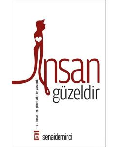 İnsan Güzeldir