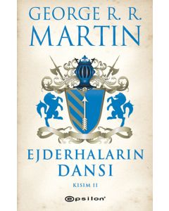 Ejderhaların Dansı Buz ve Ateşin Şarkısı  5. Kitap (Kısım: 2)