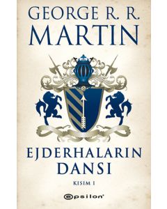 Ejderhaların Dansı Buz ve Ateşin Şarkısı  5. Kitap (Kısım: 1)