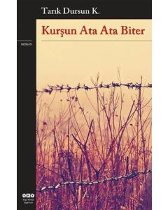 Kurşun Ata Ata Biter