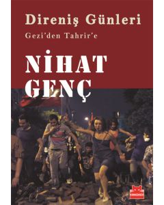 Direniş Günleri - Gezi’den Tahrir’e