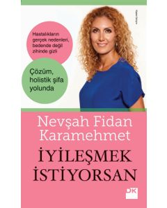 İyileşmek İstiyorsan