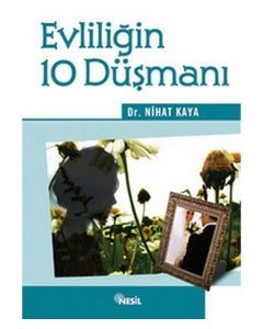 Evliliğin 10 Düşmanı