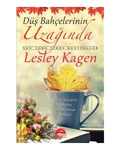 Düş Bahçelerinin Uzağında  Hiçbir Karanlık Umutları   Söndürmeye Yetmez!