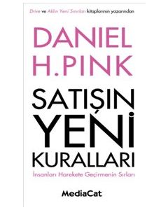 Satışın Yeni Kuralları -  İnsanları Harekete  Geçirmenin Sırları
