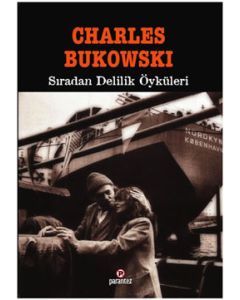 Sıradan Delilik Öyküleri