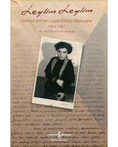 Leylim Leylim  Ahmed Arif'ten  Leylâ Erbil'e Mektuplar